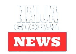 Naija Global News |